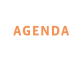 AGENDA